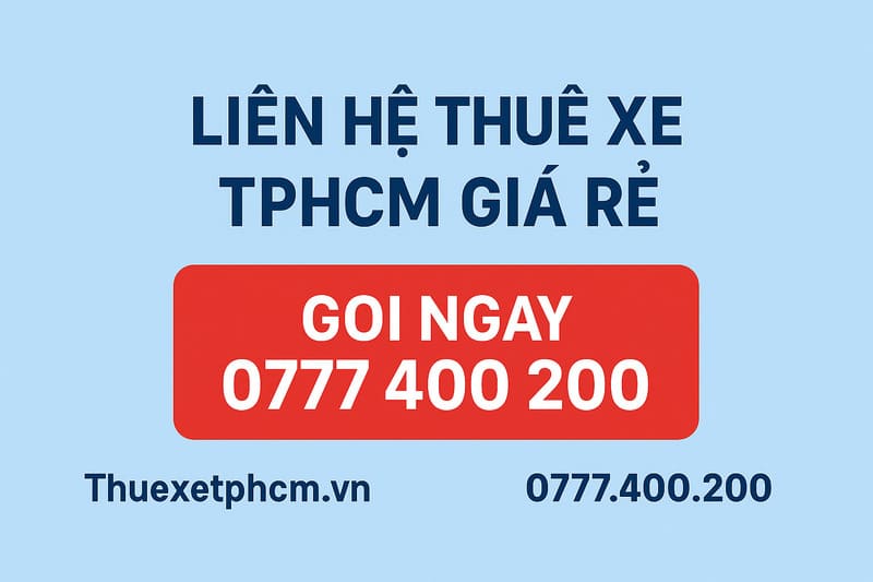 Liên hệ thuê xe TPHCM giá rẻ