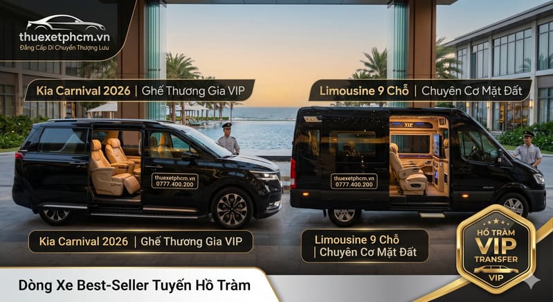 Hai dòng xe "Best-Seller" chuyên tuyến Hồ Tràm: Kia Carnival hiện đại và Limousine 9 chỗ đẳng cấp chuyên cơ mặt đất.